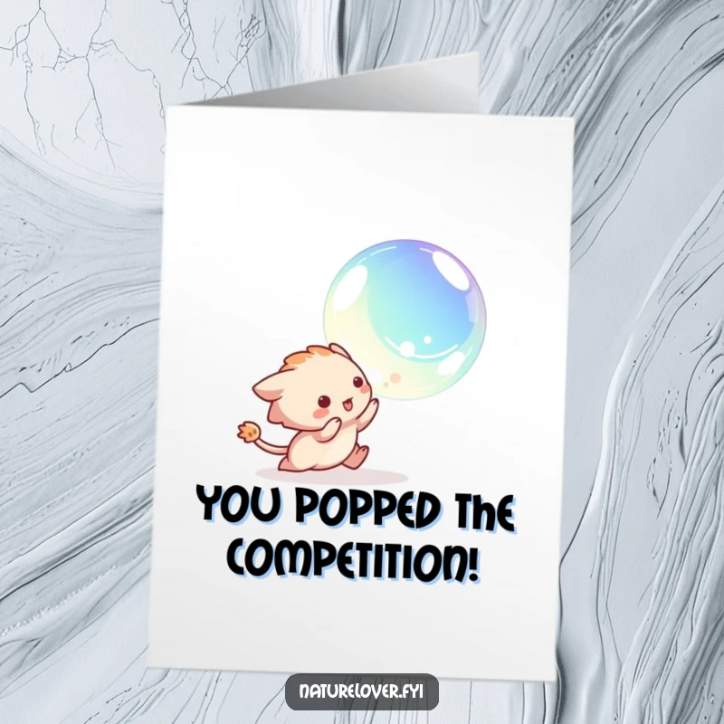 Funny Free Printable Congratulations Card: A creature joyfully pursues a shimmering iridescent bubble, symbolizing fleeting moments of success.